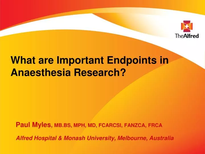 what are important endpoints in anaesthesia research n.