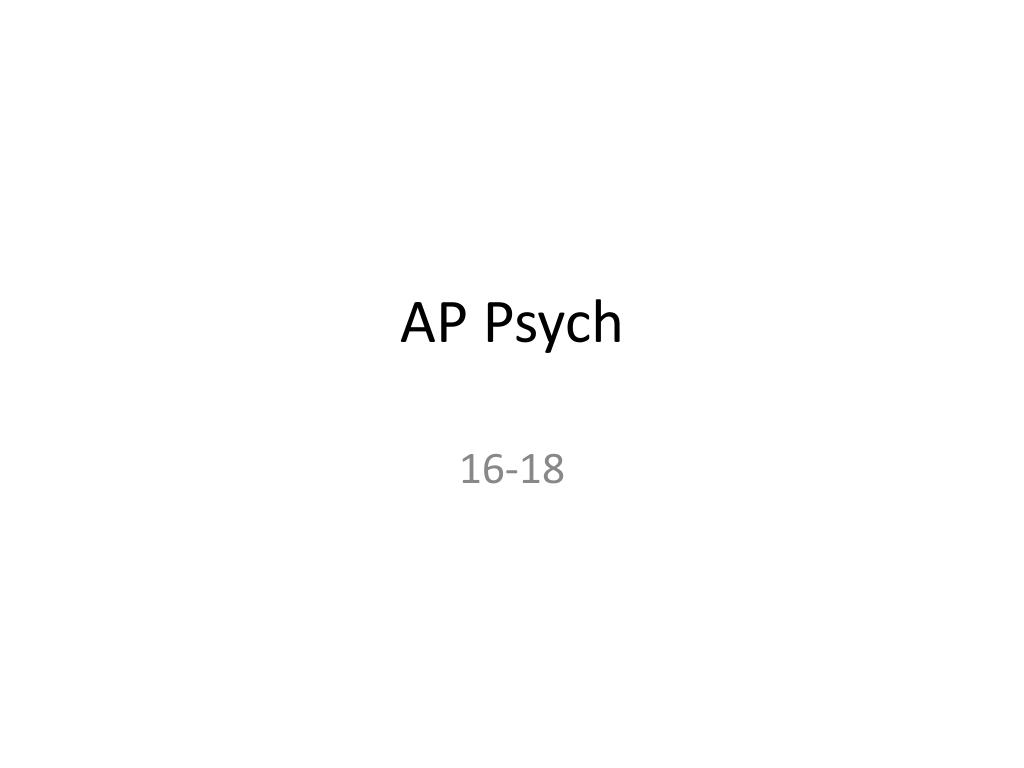 PPT AP Psych PowerPoint Presentation, free download ID5806328