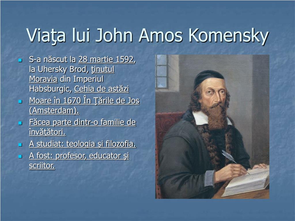 PPT - J OH N AMOS COMENIUS ( KOMENSKY ) PowerPoint Presentation, free  download - ID:5806479