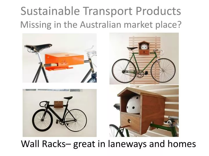 sustainable transport products missing in the australian market place n.
