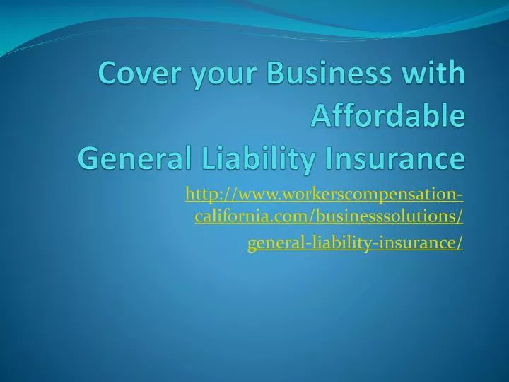 PPT Affordable General Liability Insurance PowerPoint Presentation, free download ID5807209