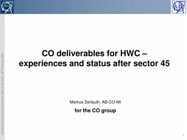co deliverables for hwc experiences and status after sector 45 n.