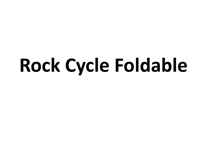 rock cycle foldable n.