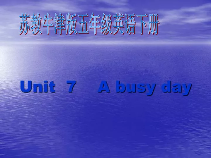 unit 7 a busy day n.