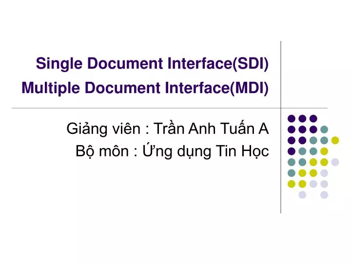 single document interface sdi multiple document interface mdi n.