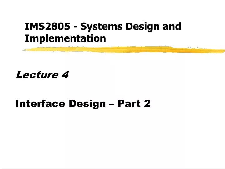 ims2805 systems design and implementation n.