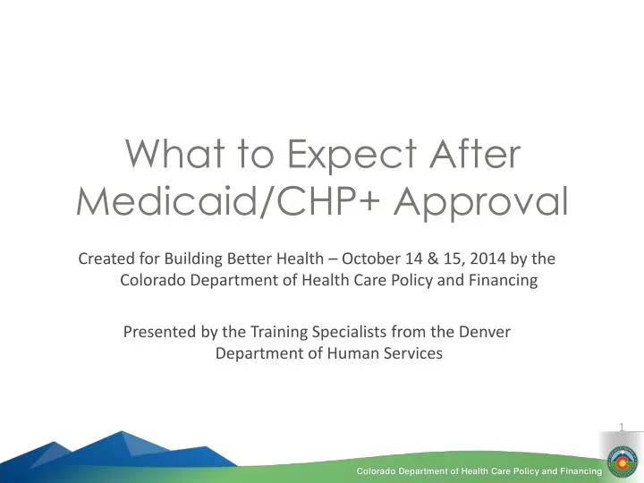 what to expect after medicaid chp approval n.