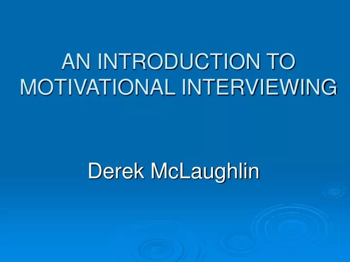 an introduction to motivational interviewing n.