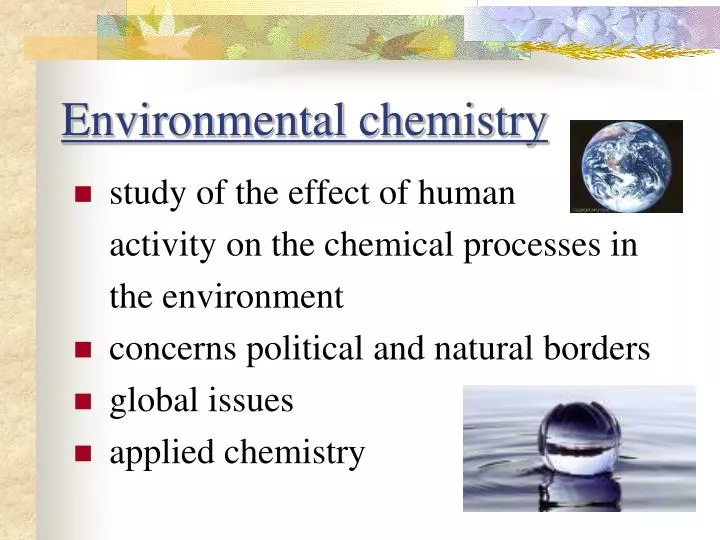 PPT - Environmental chemistry PowerPoint Presentation, free download -  ID:5810174