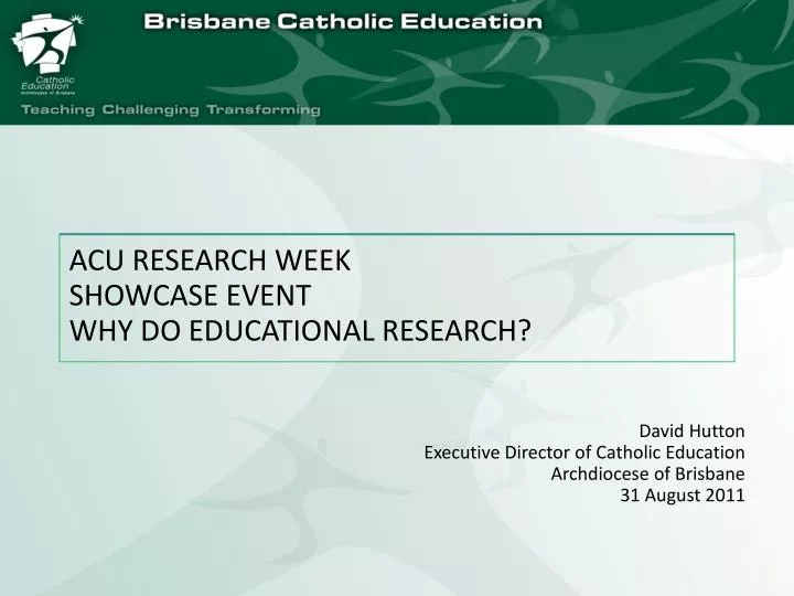 david hutton executive director of catholic education archdiocese of brisbane 31 august 2011 n.