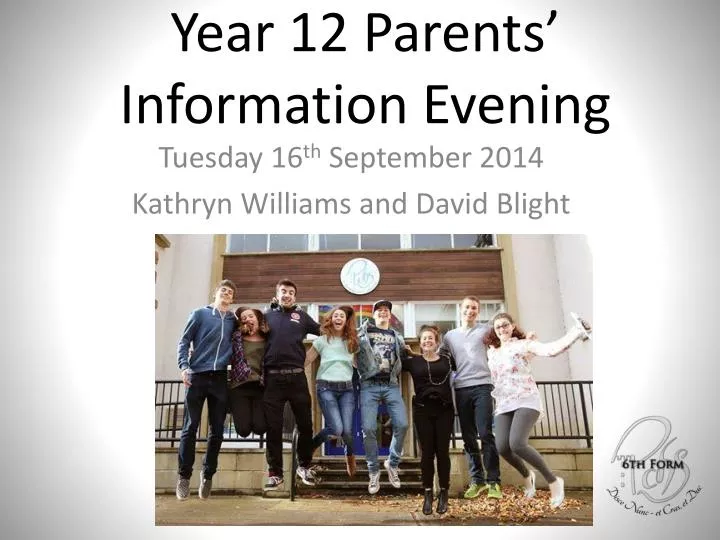 year 12 parents information evening n.