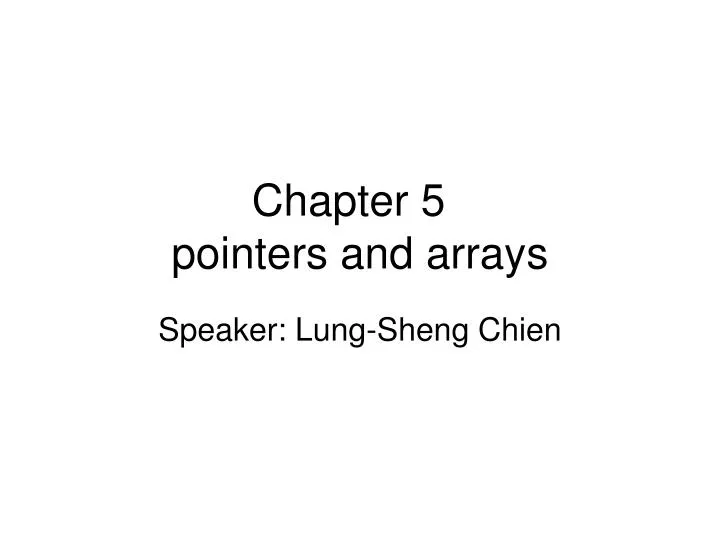 Ppt Chapter 5 Pointers And Arrays Powerpoint Presentation Free Ppt Chapter 5 Pointers And Arrays Powerpoint Presentation Free