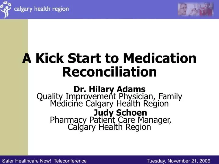 a kick start to medication reconciliation n.
