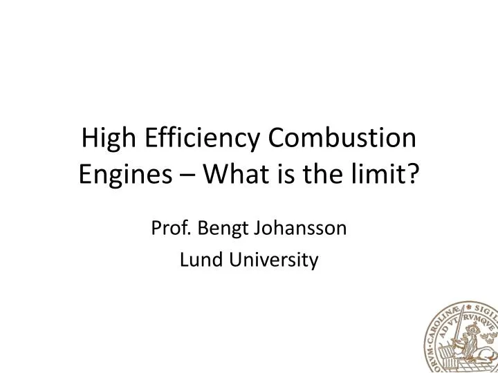 high efficiency combustion engines what is the limit n.