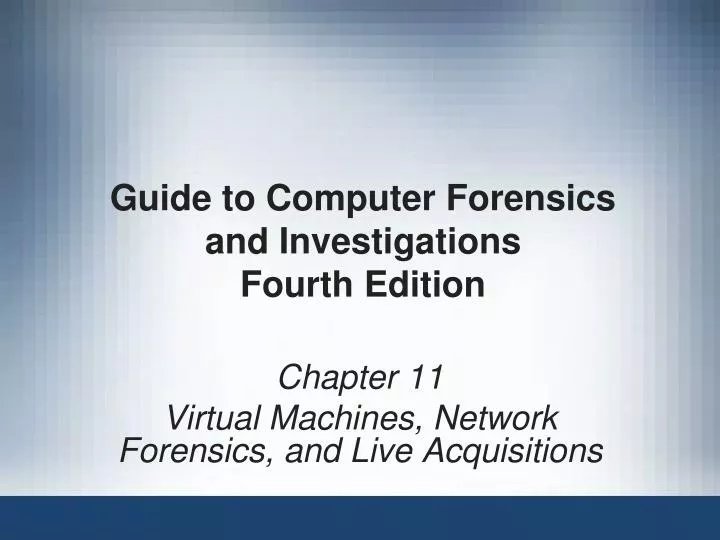 guide to computer forensics and investigations fourth edition n.