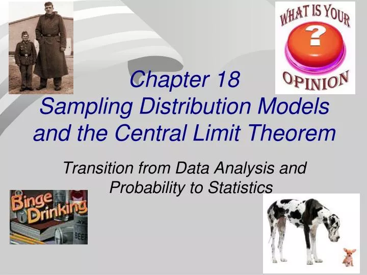 chapter 18 sampling distribution models and the central limit theorem n.