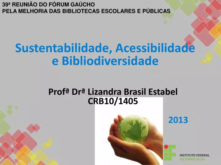 sustentabilidade acessibilidade e bibliodiversidade n.