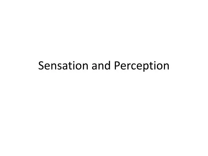 sensation and perception n.