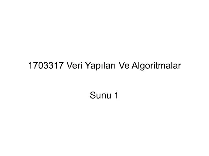 1703317 veri yap lar ve algoritmalar n.