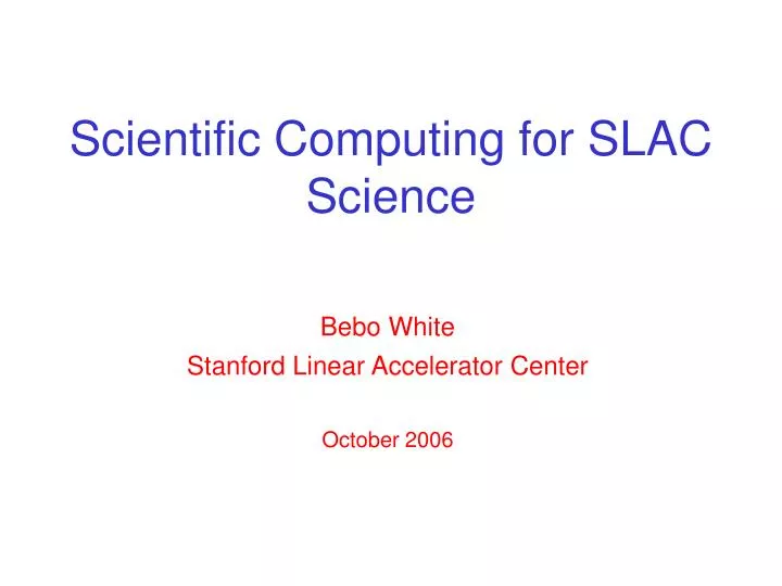 scientific computing for slac science n.