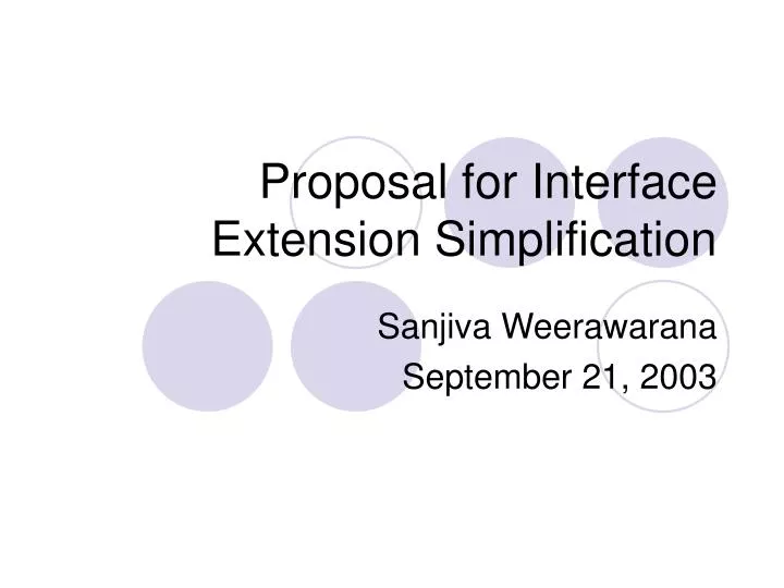 proposal for interface extension simplification n.
