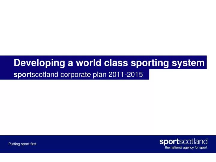 developing a world class sporting system n.