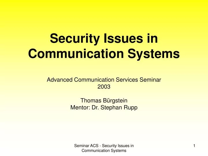 security issues in communication systems n.