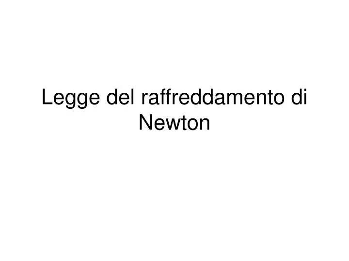 legge del raffreddamento di newton n.