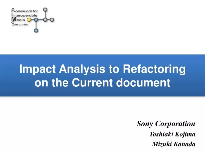 impact analysis to refactoring on the current document n.