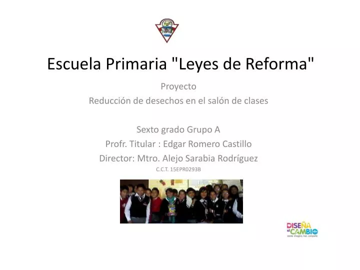PPT - Escuela Primaria "Leyes de Reforma" PowerPoint Presentation - ID