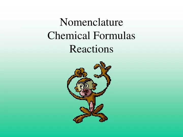 nomenclature chemical formulas reactions n.