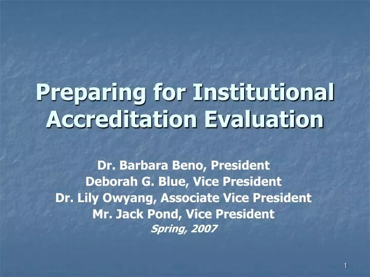 preparing for institutional accreditation evaluation n.