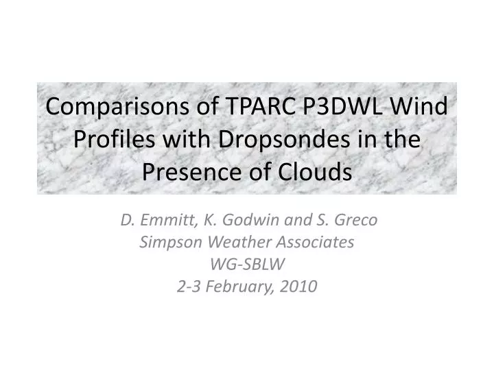 comparisons of tparc p3dwl wind profiles with dropsondes in the presence of clouds n.