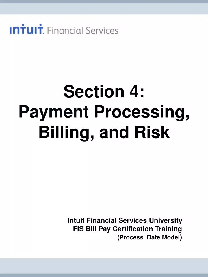 section 4 payment processing billing and risk n.