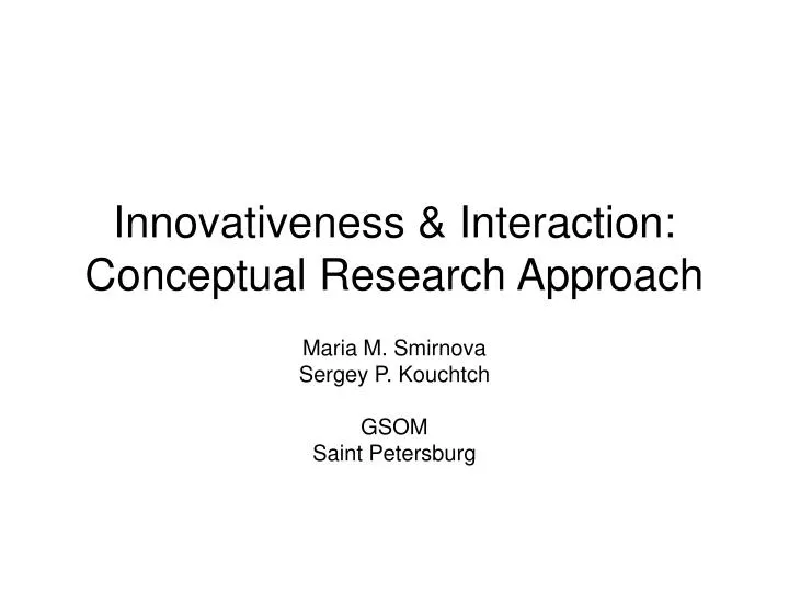 innovativeness interaction conceptual research approach n.