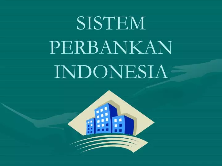 sistem perbankan indonesia n.