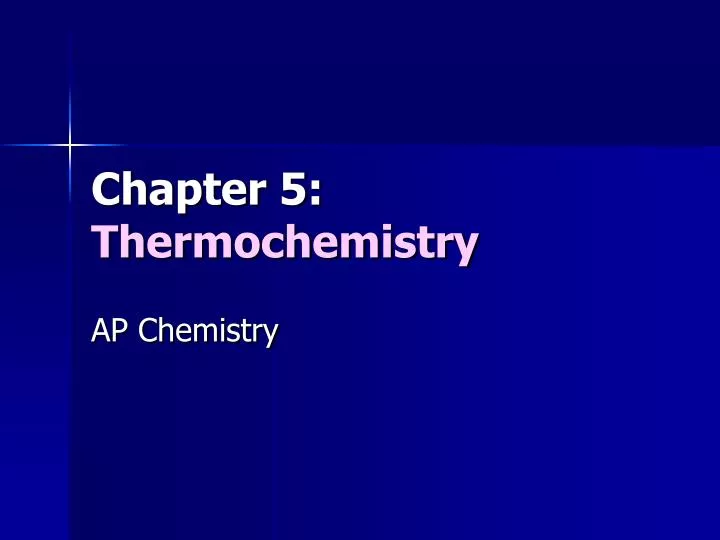 chapter 5 thermochemistry n.