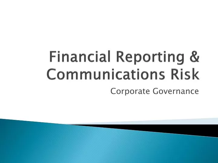 financial reporting communications risk n.