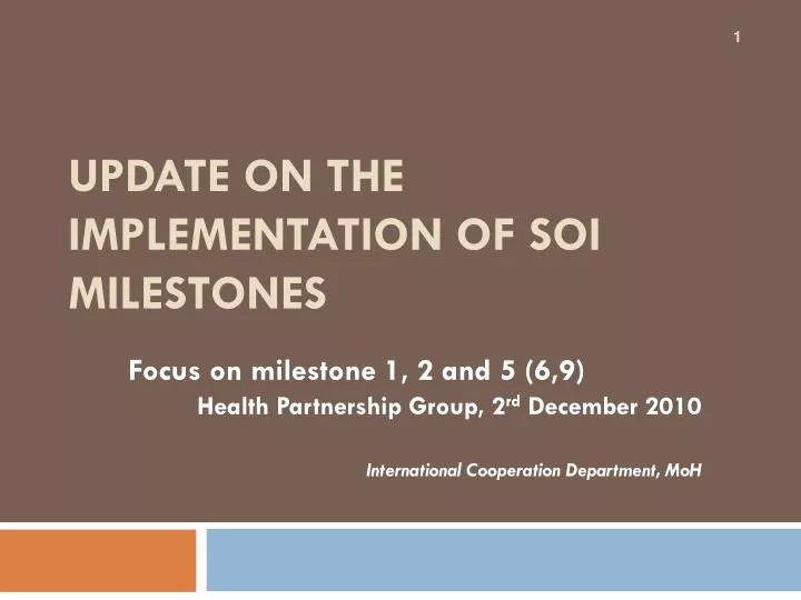 update on the implementation of soi milestones n.