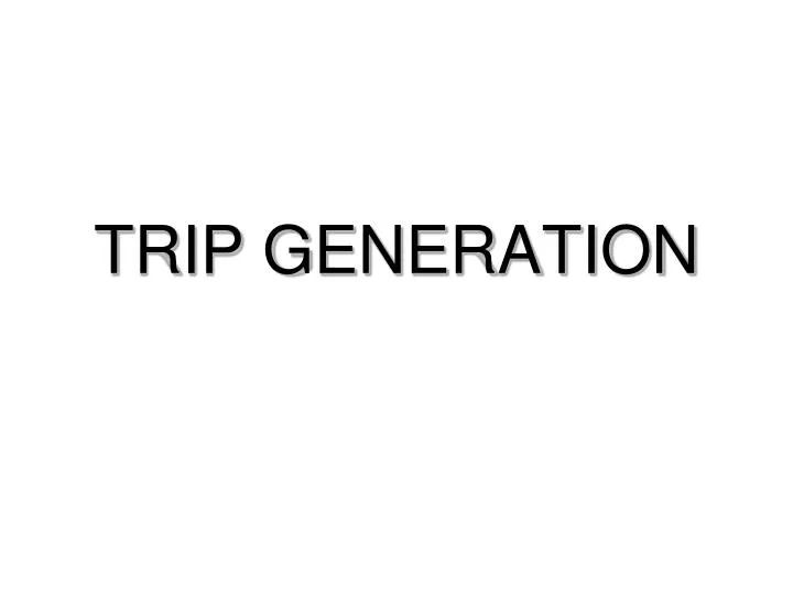 trip generation n.