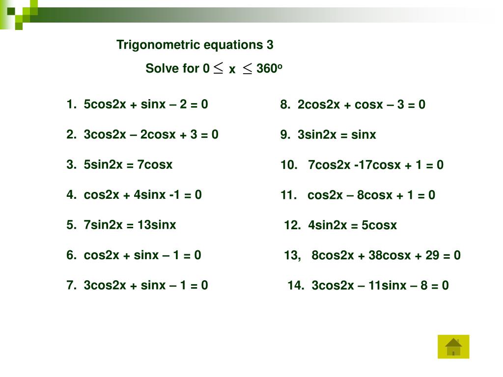 Sinx 3 5 x 1. Trigonometric equations. Уравнение sinx=0. 1-Cos2x формула. Cos 2x формулы.