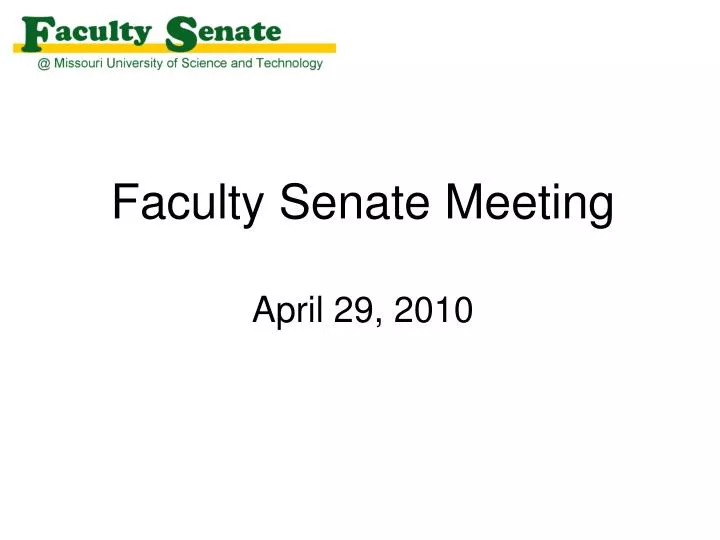 faculty senate meeting april 29 2010 n.