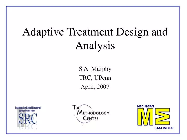 adaptive treatment design and analysis n.