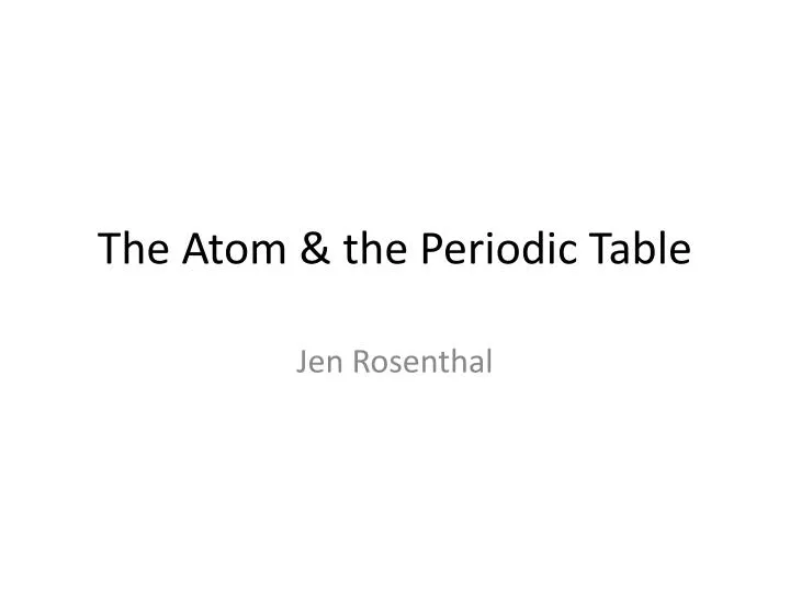 the atom the periodic table n.