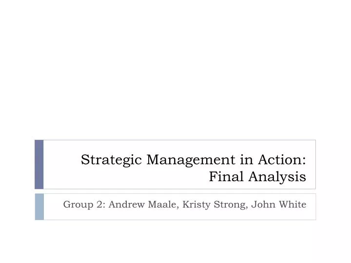 strategic management in action final analysis n.