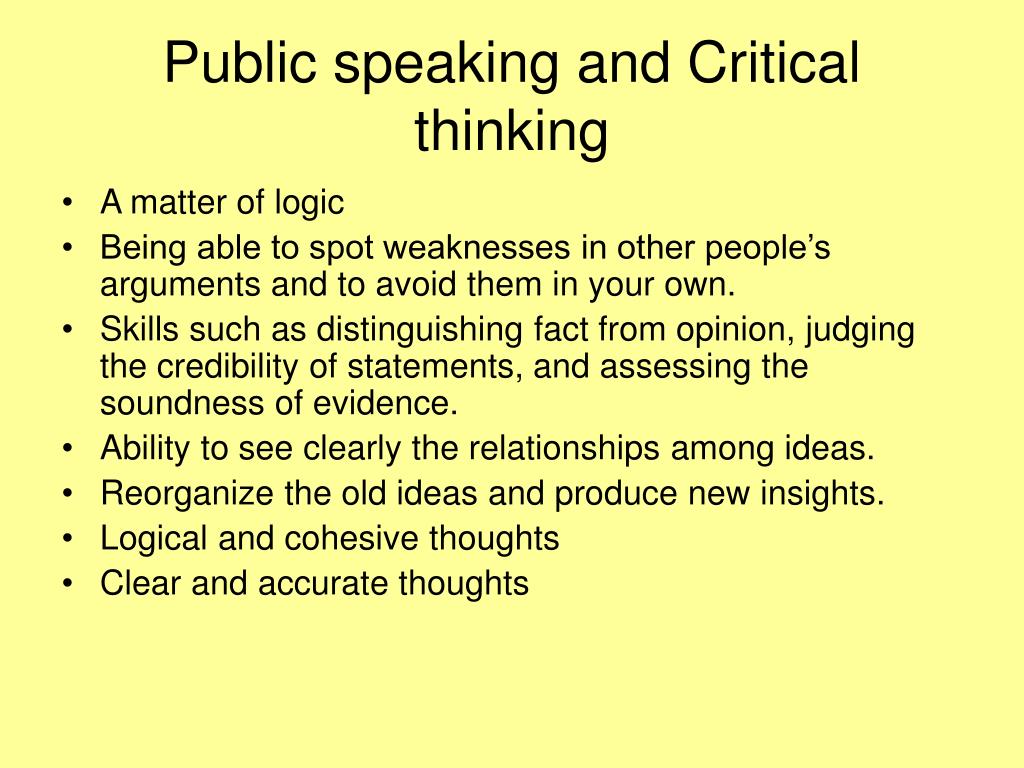 public speaking requires less critical thinking and more memorization