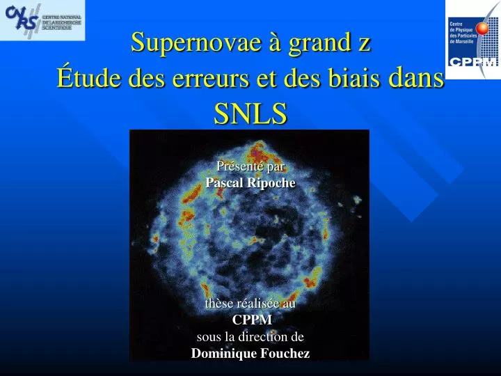 supernovae grand z tude des erreurs et des biais dans snls n.