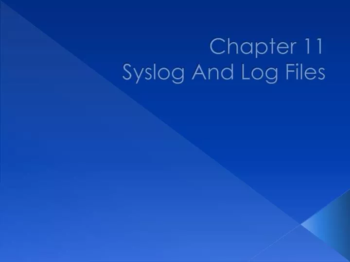 chapter 11 syslog and log f iles n.