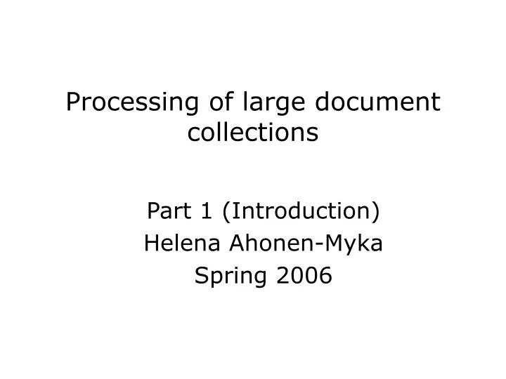 processing of large document collections n.