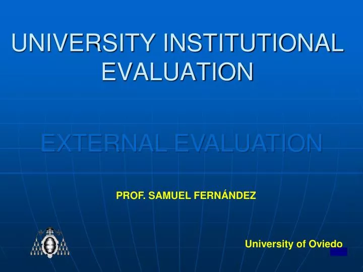 university institutional evaluation n.